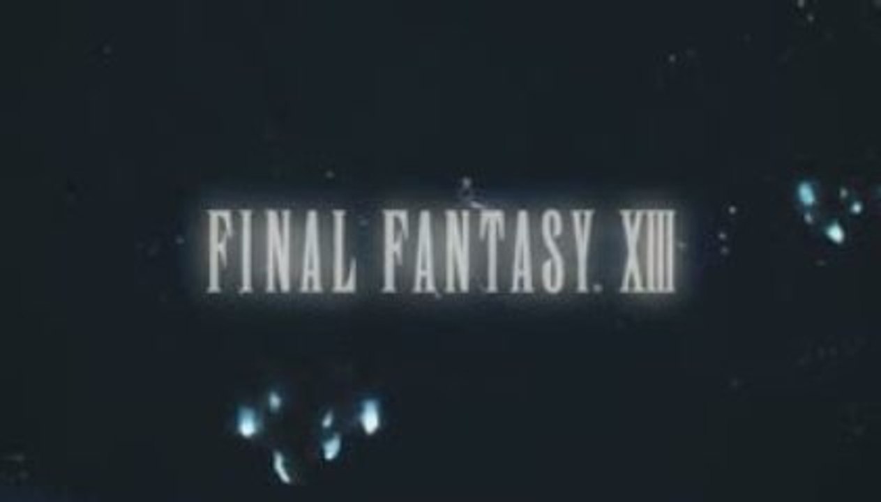Final Fantasy XIII - TGS 2009 : Trailer VO