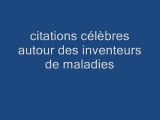 citations autour des inventeurs de maladies