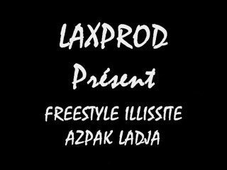 FREESTYLE LADJA AZPAK LAX RAP ALGERIEN 2009