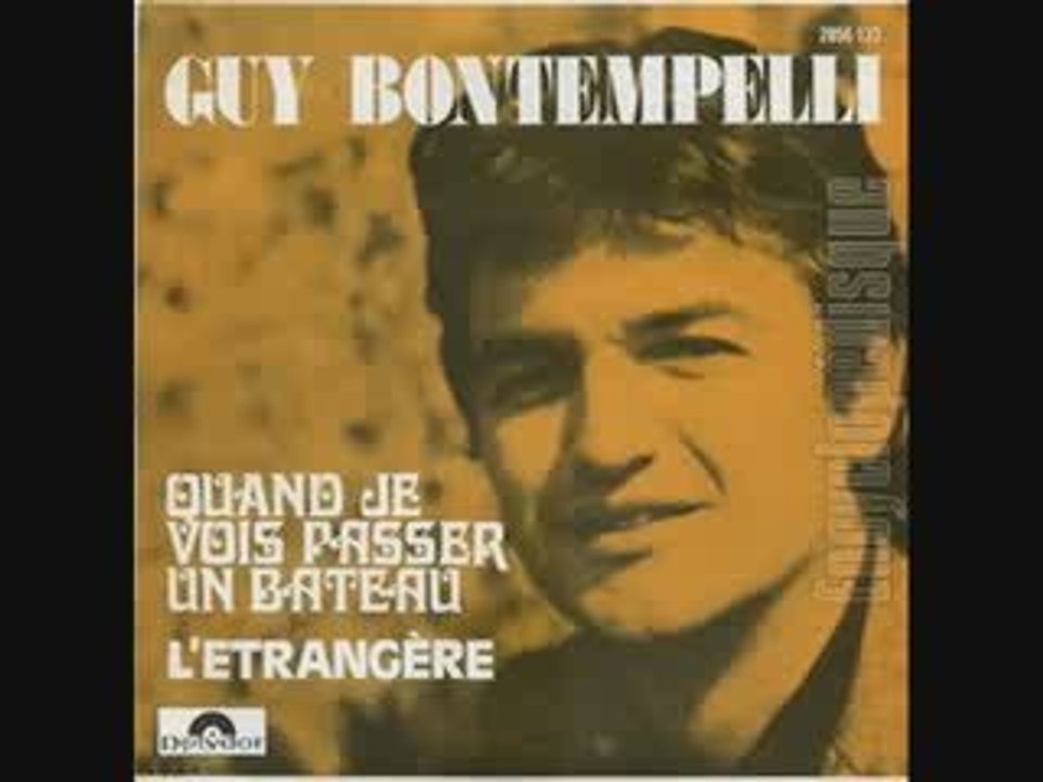 Guy Bontempelli - Quand je vois passer un bateau