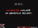 BMS : licenciés malgré un bénéfice record !!