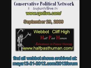 7/7 Webbot Cliff High Special Presentation on CPN 9/29/09