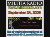 6/10 webbot Cliff High on Militia Radio September 24, 2009