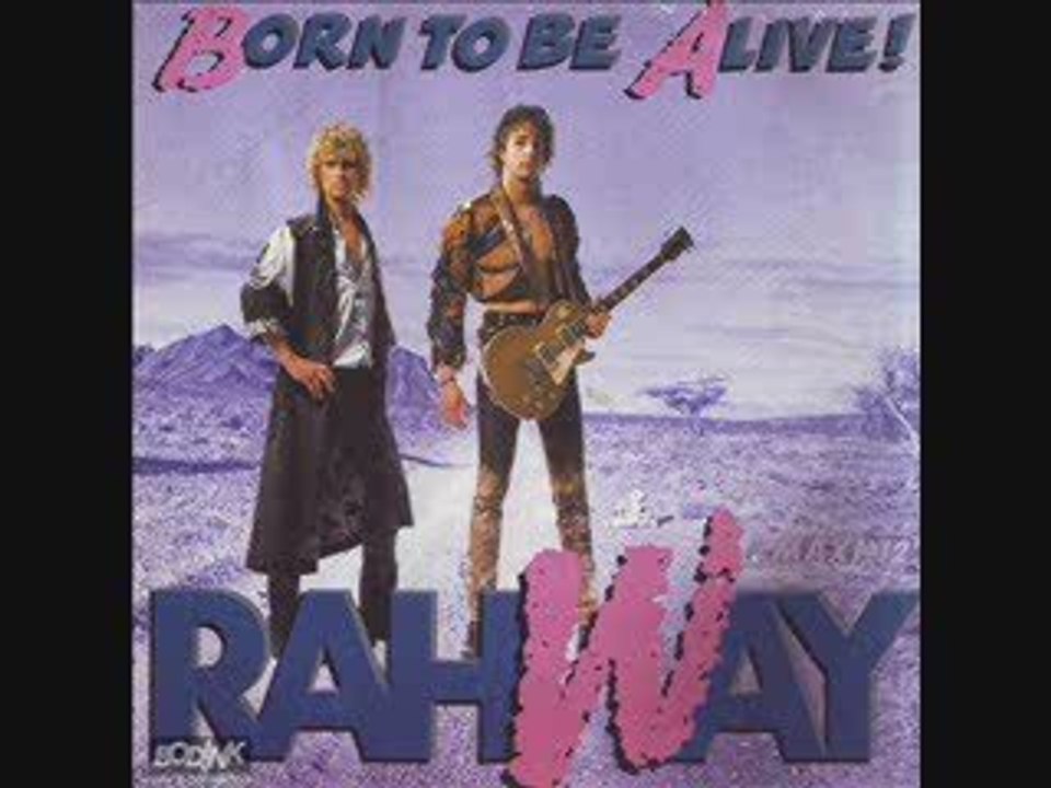 Rahway - born to be alive