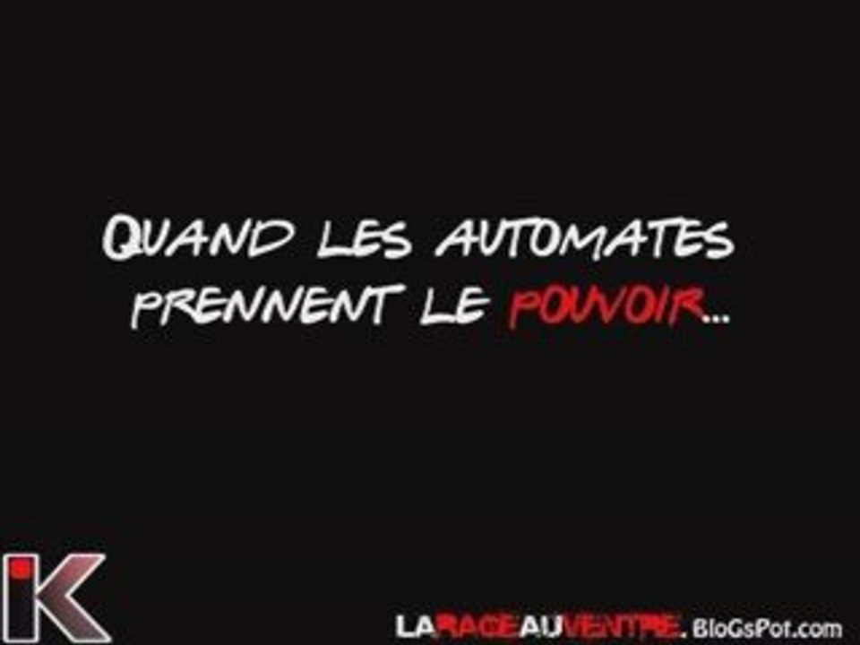 Quand les automates prennent le pouvoir...