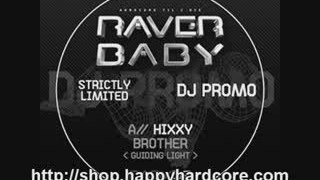 Hixxy - Face In The Crowd, Raver Baby - BABY059