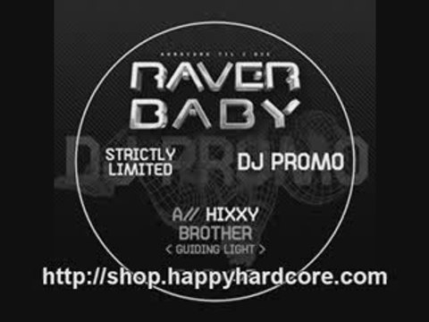 Hixxy - Face In The Crowd, Raver Baby - BABY059