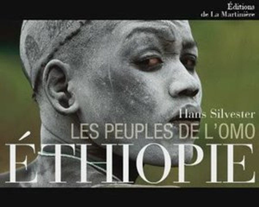 Éthiopie. Les peuples de l'Omo - Hans SILVESTER