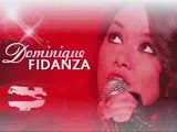 Dominique Fidanza - Son histoire