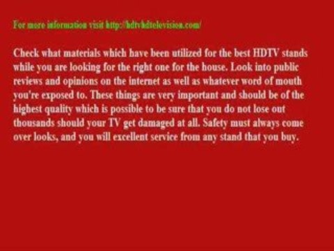 Choosing Best HDTV Stands For The Home Entertainment System