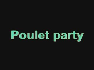Poulet party