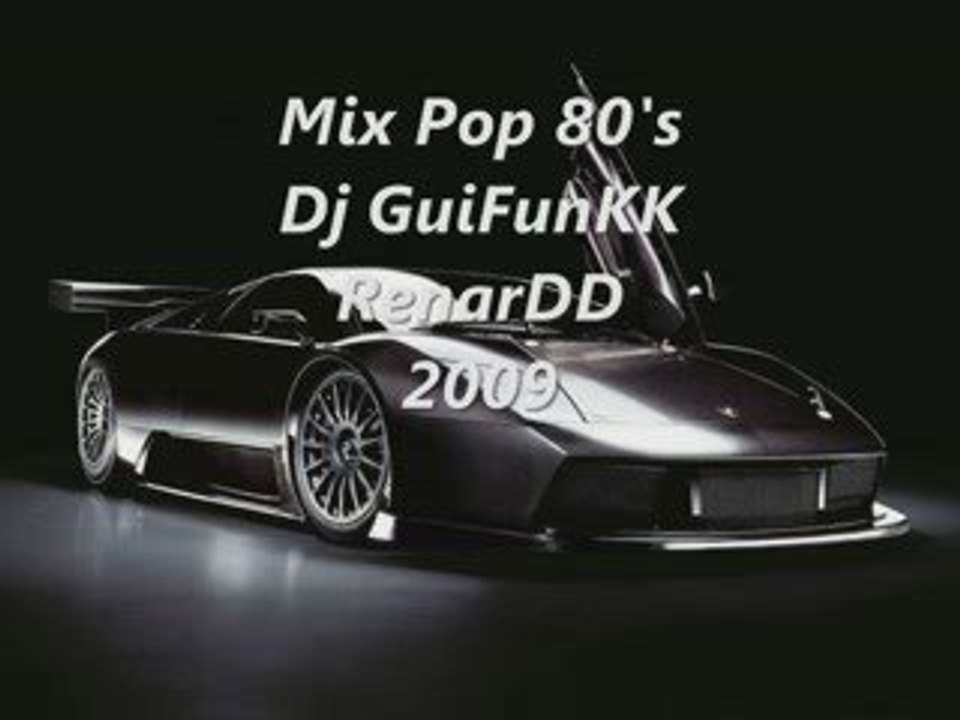 Gro MiXX 80's Dj GuiFunKK RenarDD 2009 FRAPPE