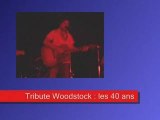 Woodstock 40 : tribute festival Woodstock