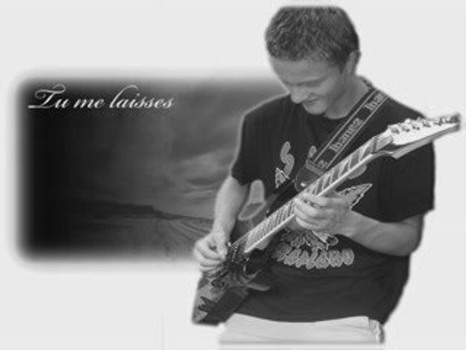 compo guitare chant perso- Tu me laisses