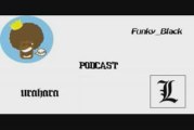 Funky's podcast#2: