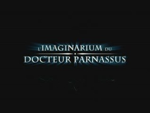 L'Imaginarium du Docteur Parnassus - Bande-Annonce VO STfr
