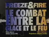 FREEZE AND FIRE @ L'Arc, Samedi 10 Octobre 2009