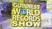 GUINESS WORLDS RECORDS SHOW