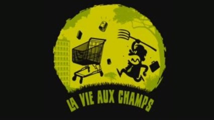 LA VIE AUX CHAMPS