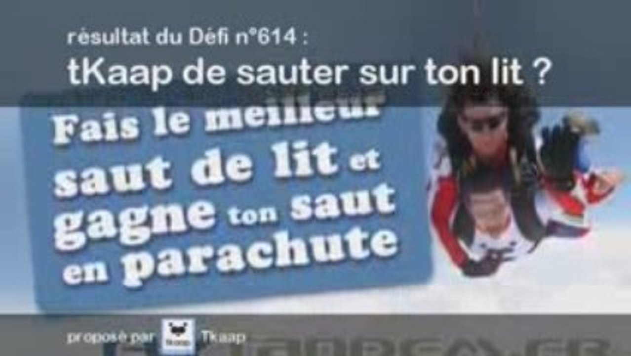 Résultat du Défi "tKaap de sauter sur ton lit ?"