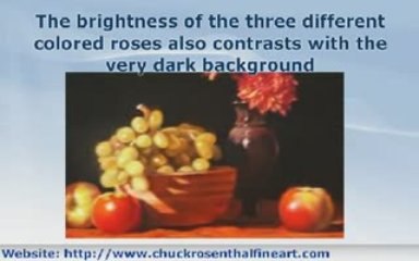 Still Life, New and Old - The Art of Chuck Rosenthal