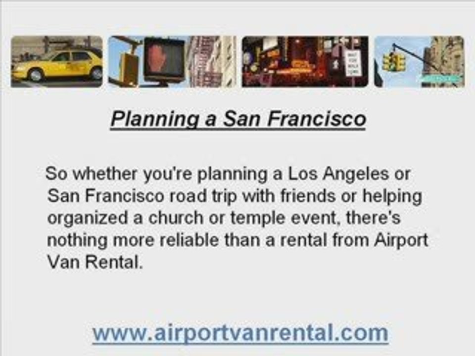 Van Rentals San Francisco: Best Van Rental Service