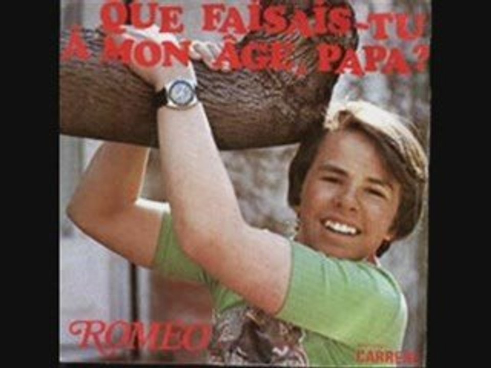 Romeo Que faisais-tu à mon âge, papa (1976)