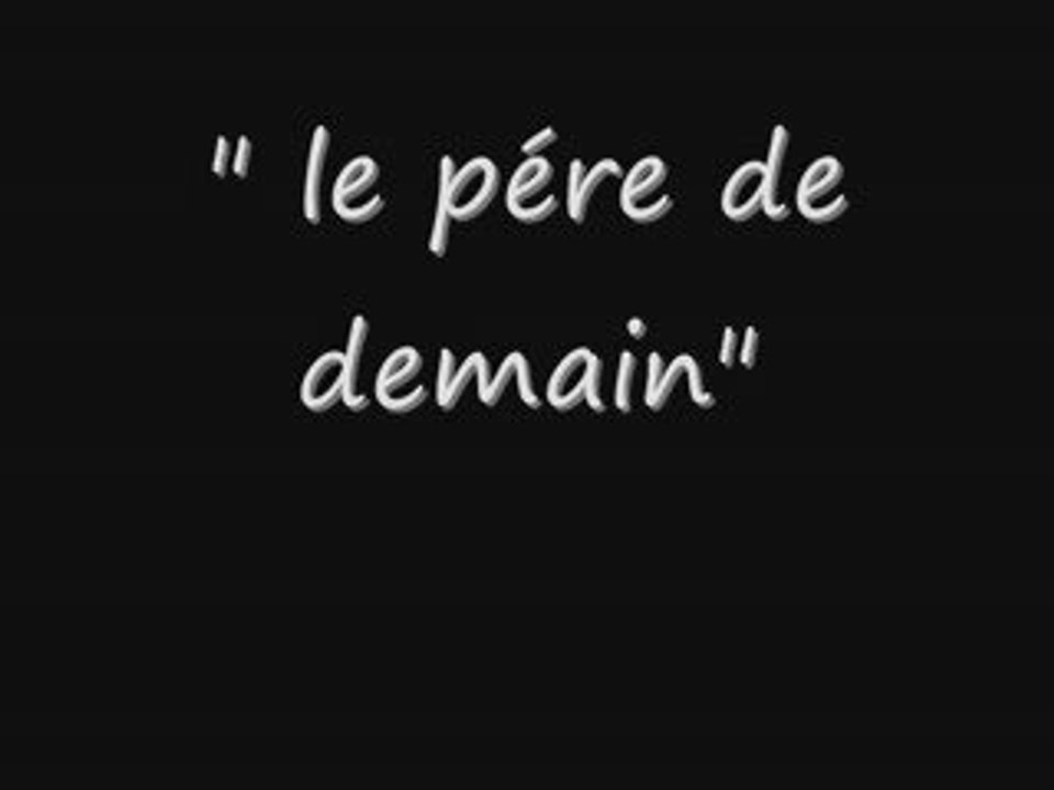 le pére de demain