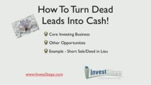 How To Turn Dead Real Estate Investing Leads Into Cash!