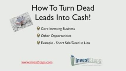 How To Turn Dead Real Estate Investing Leads Into Cash!