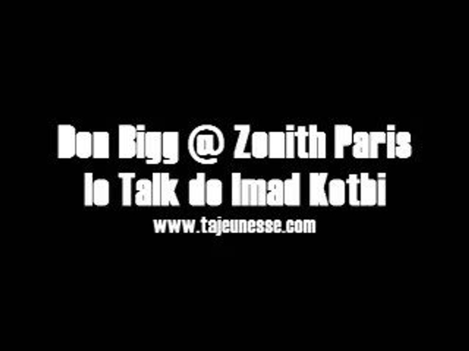 Don Bigg Zenith Paris