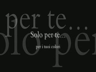 Io sono stato: Solo per te