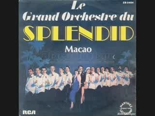 Le Grand orchestre du splendid - Macao (1980)