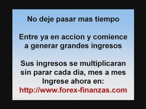 como ganar dinero por internet con inversiones forex
