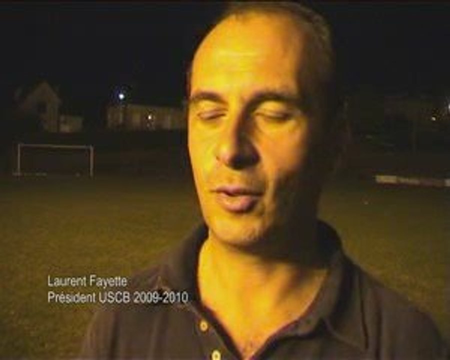 Football> Laurent Fayette (Président de l'USCB 2009-2010)