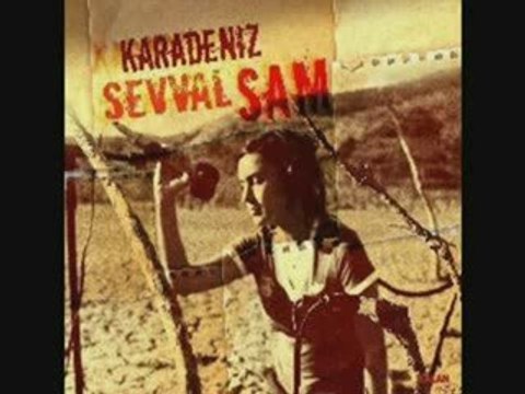 Kazım Koyuncu-Şevval Sam Karşıya Çifte Çamlar