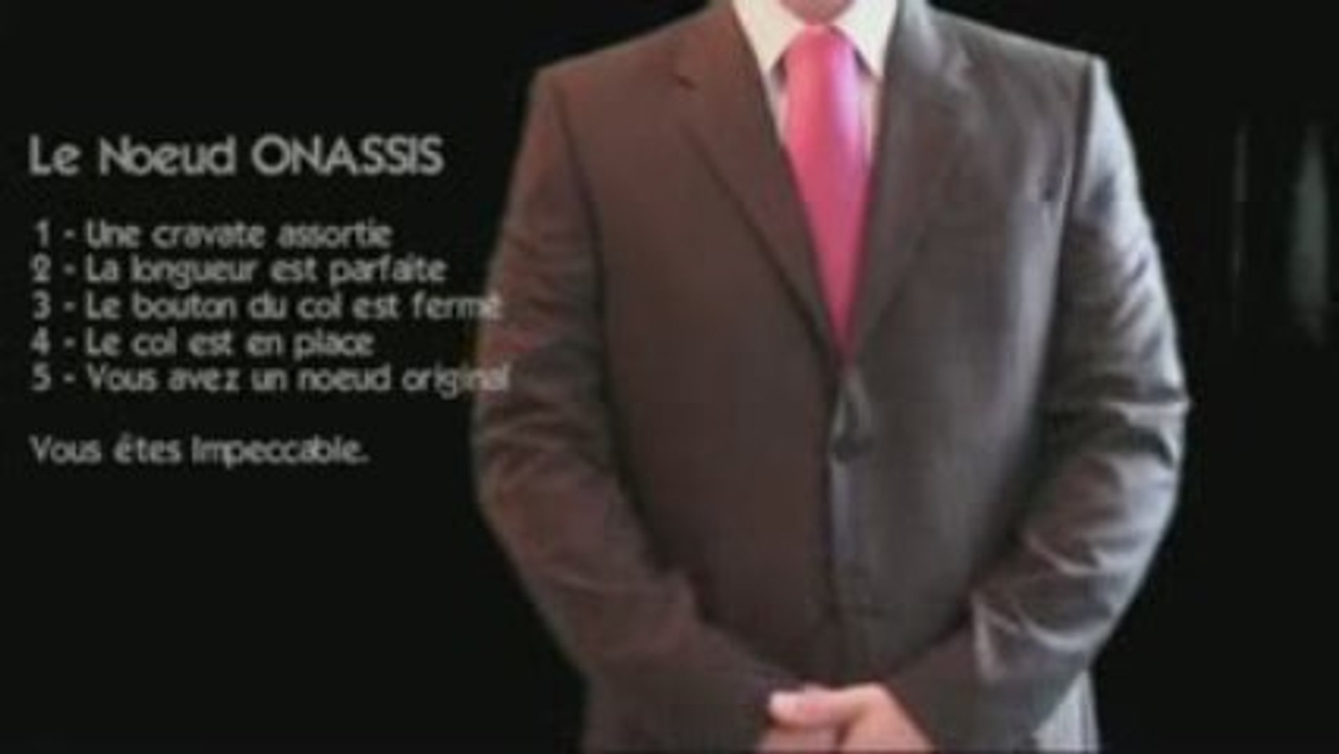 Le noeud de cravate Onassis - Faire un noeud de cravate - Vidéo Dailymotion