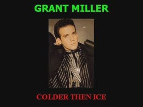 Grant Miller - Colder Than Ice