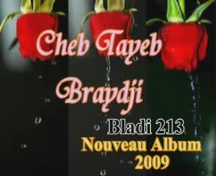 cheb tayeb braydji Ila Kan Tabghini 2009