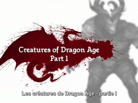 Dragon Age Origins making-of: creatures part 1