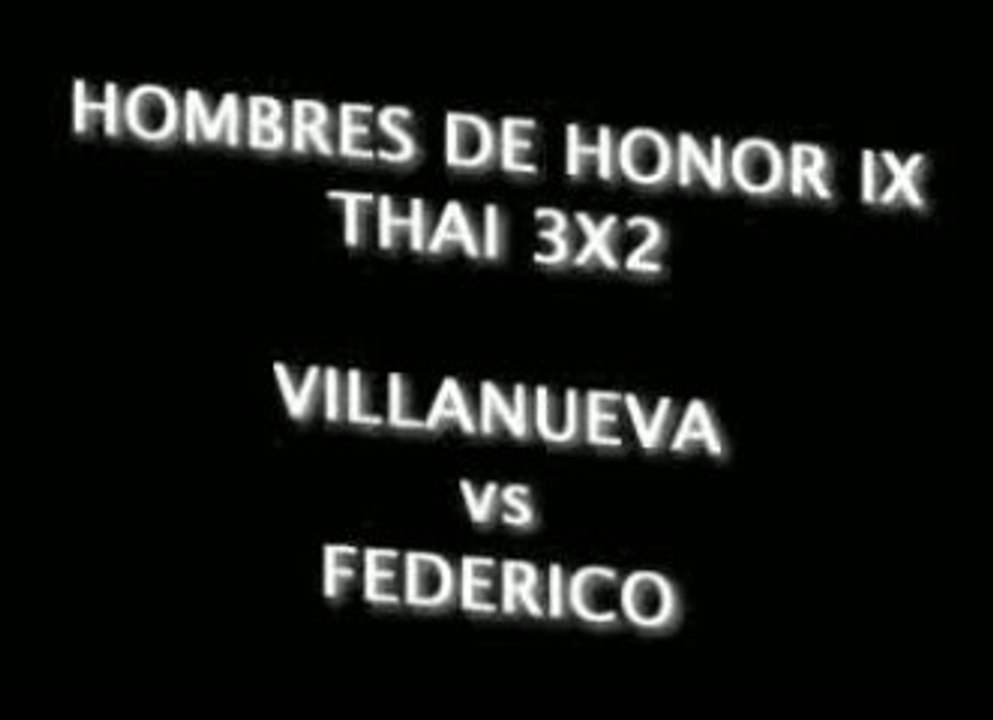 Hombres de Honor IX C4 Villanueva VS Federico