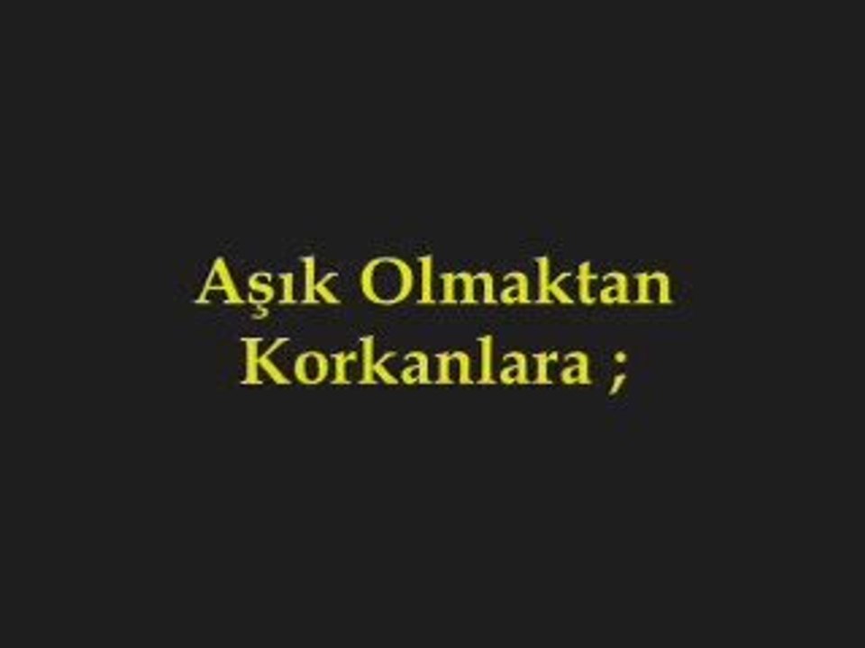 Aşk..