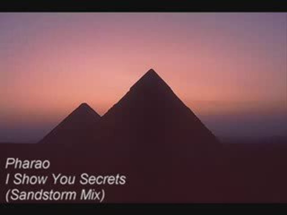 PHARAO**{ I SHOW YOU SECRETS}** MIX