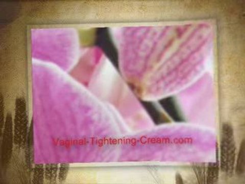 Vaginal Tightening Creams | ...