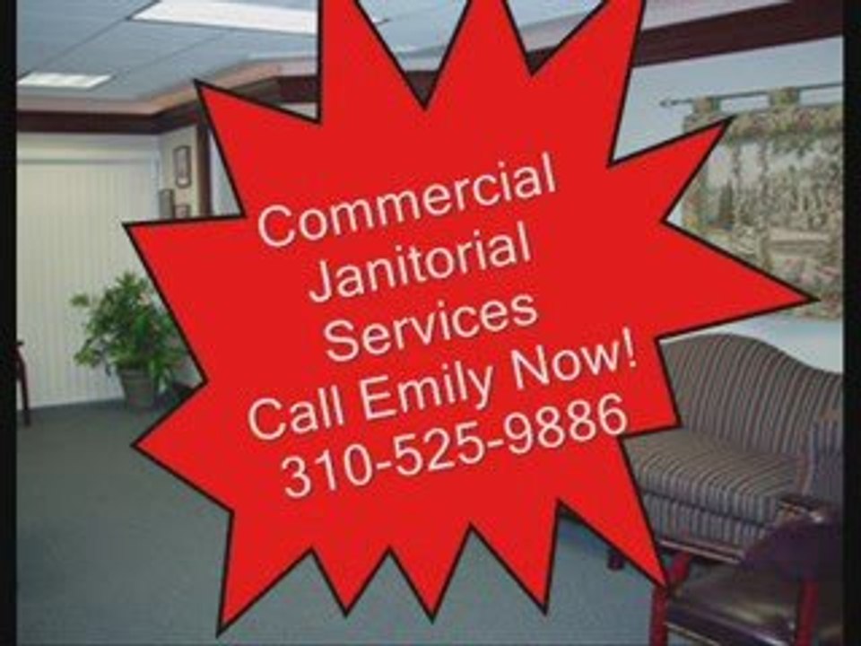 Janitorial Services Redondo Beach CALL NOW! 310-525-9886