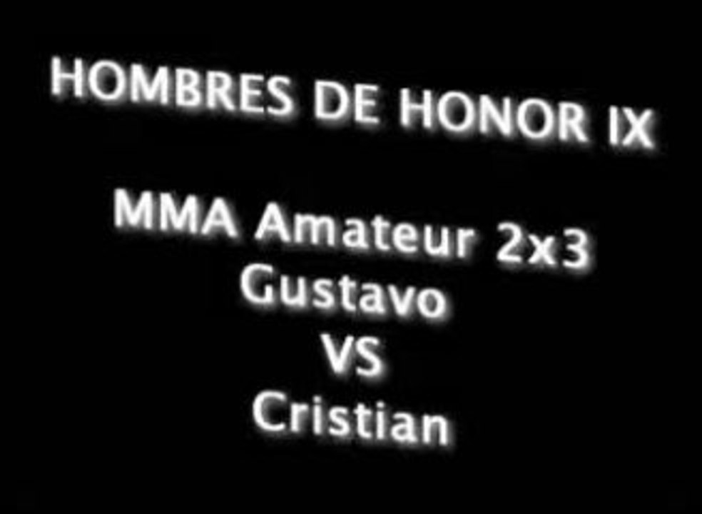 Hombres de Honor IX C10 Gustavo VS Cristian
