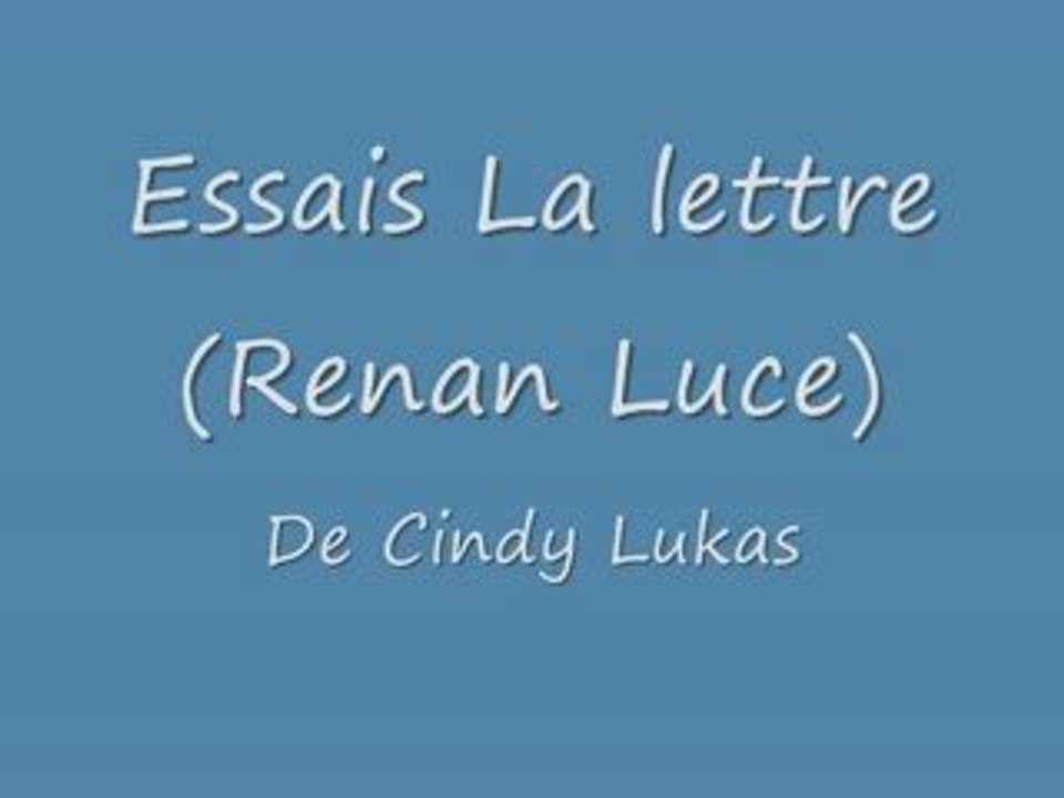 essais "la lettre" de renan luce
