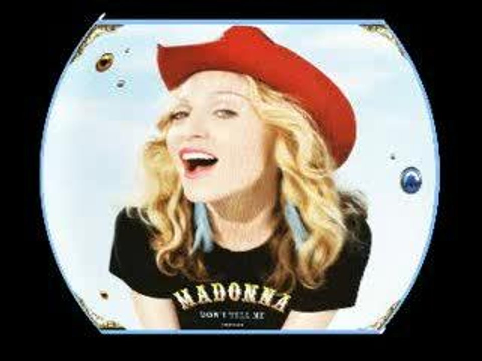 Madonna - Don't Tell Me