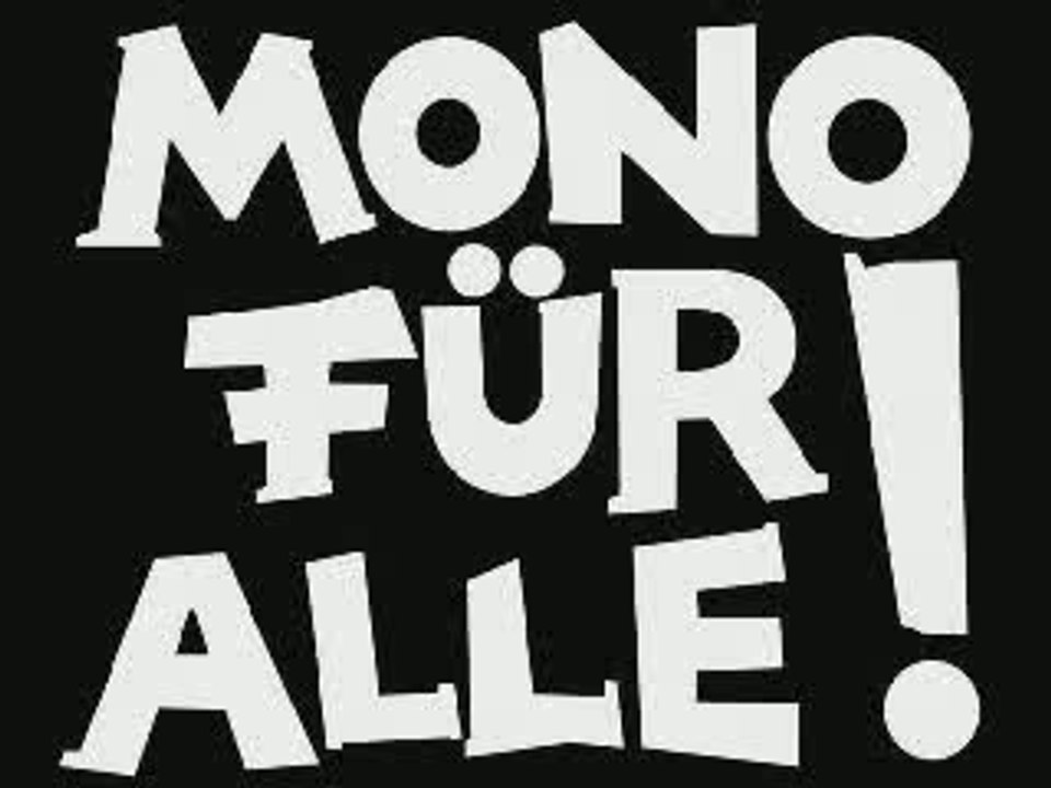MONO FÜR ALLE