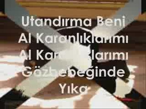 Kıl beni ey Namaz Senai Demirci yazılı